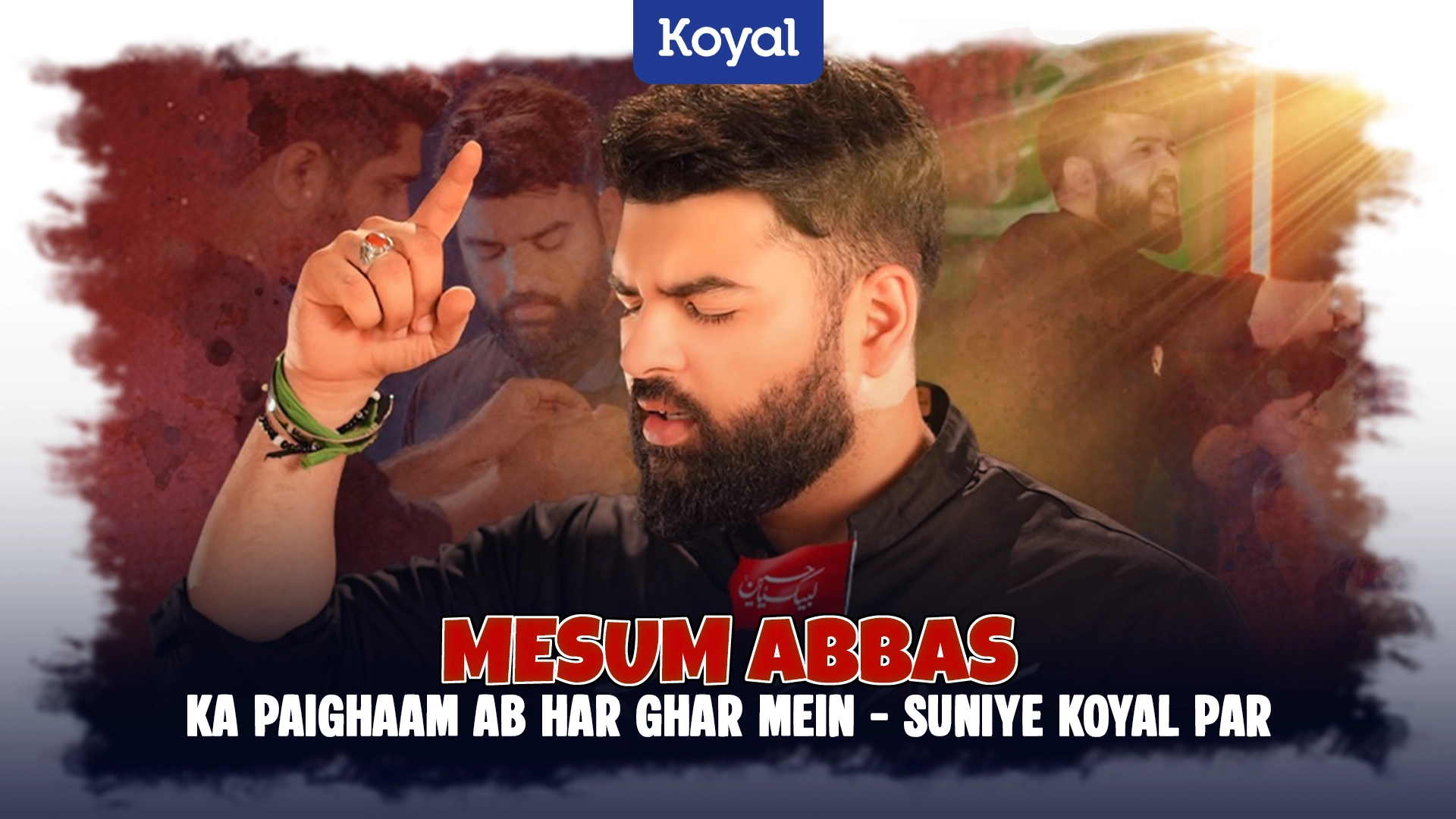 Mesum Abbas Ka Paighaam Ab Har Ghar Mein