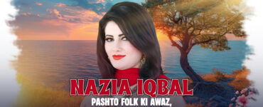 Nazia Iqbal Pashto Folk ki Awaz, Saqafat ka Raaz