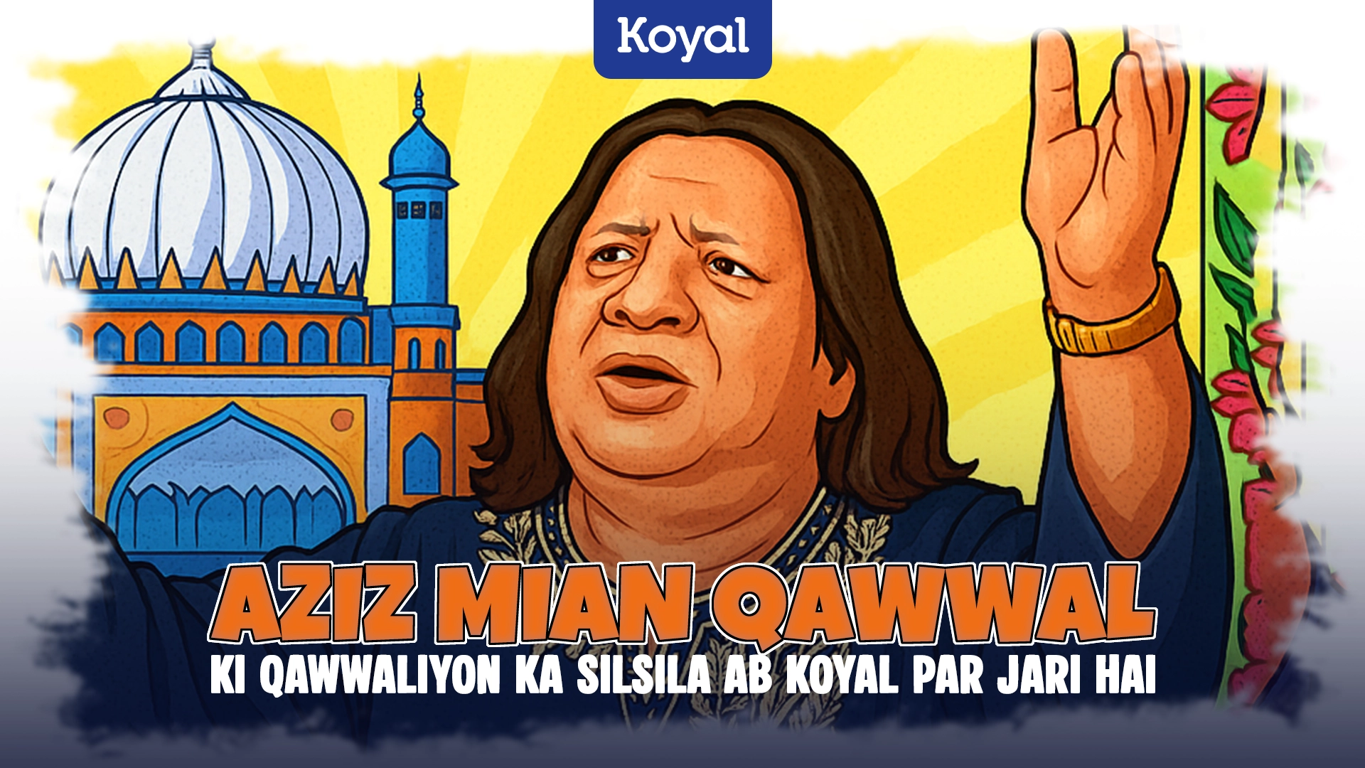 Aziz Mian Qawwal Ki Qawwaliyon Ka Silsila Ab Koyal Par Jari Hai