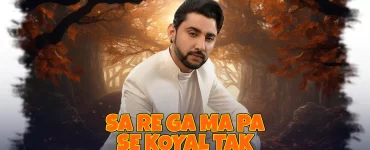 Sa Re Ga Ma Pa se Koyal Tak Amanat Ali ne Har Dil Jeeta