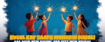 Koyal Kay Saath Manaein Diwali Har Dhun Mein Roshni, Har Geet Mein Khushi